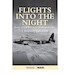 Flights into the Night, Reminiscences of a WW2 Wellington Pilot