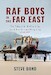RAF Boys in the Far East 