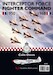 Interceptor Force Fighter Command 1950-1968