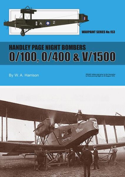 Handley Page Night Bombers 0/100, 0/400 & V/1500  WS-153