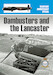 Dambusters and the Lancaster lancaster