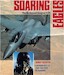 Soaring Eagles: The McDonnell Douglas F-15 