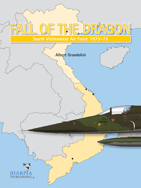 Fall of the Dragon, South Vietnamese Air Force 1973-75  9780982553978
