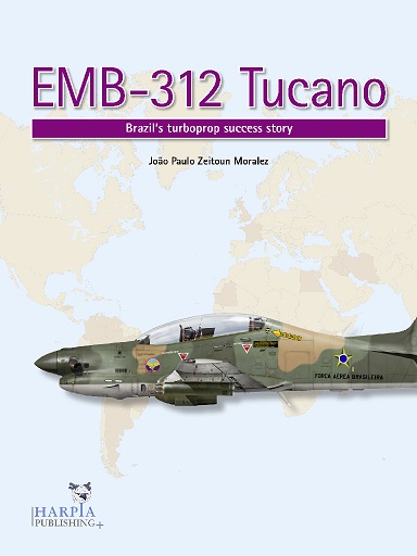 EMB-312 Tucano, Brazil's turboprop success story 9780997309232