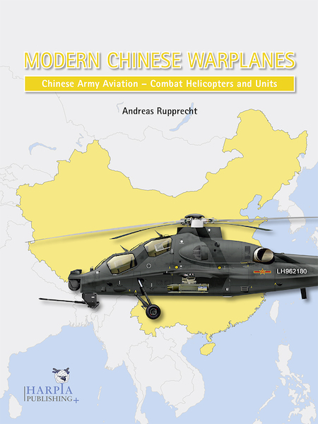 Modern Chinese Warplanes, Chinese Army Aviation - Aircraft and Units  9780997309287