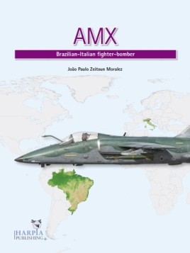 AMX, Brazilian-Italian Fighter-Bomber  9781950394081