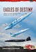 Eagles of Destiny Volume 2: Growth and Wars of the Pakistan Air Force 1956-1971