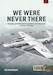 We Were Never There Volume 3: US Overflights in Europe & RAF Operation Jiu Jitsu, 1945-1960