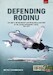 Defending Rodinu Volume 2: Build-up and Operational History of the Soviet Air Defence Force, 1960-1989