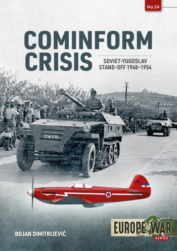 Cominform, Crisis: Soviet-Yugoslav Stand-Off, 1948-1954 9781804510285