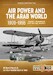 Air Power and the Arab World 1909-1955 Volume 8: The Revival in Egypt and Iraq, 1943-1945 