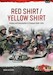 Red Shirt/Yellow Shirt: Protests and Insurrection in Thailand, 2000-2015