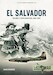El Salvador Volume 2: Conflagration, 1984-1992 