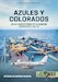 Azules y Colorados: Armed Confrontations in the Argentine Armed Forces, 1962-63 