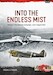 Into the endless mist. Volume 1: The Aleutian Campaign, June–August 1942 