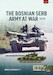 The Bosnian Serb Army at War 1992-95