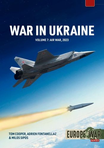 War in Ukraine Volume 7: Air War, 2023 9781804515792