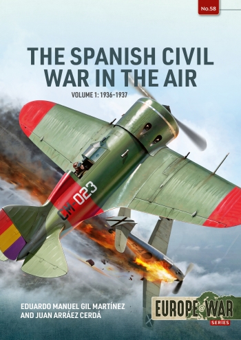 The Spanish Civil War in the Air Volume 1: 1936-1937  9781804517192