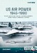 US Air Power, 1945-1990 Volume 2: Bombers 1945-1949 Part 2: Bomber Requirements, Bomber Types and Experimental Prototypes 