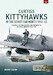 Curtiss Kittyhawks in the Soviet Far North Volume 2: Reconnaissance, Ground Support, and Final Missions, 1944-1945 