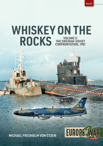 Whiskey on the Rocks Volume 2: The Swedish-Soviet Confrontation, 1981  9781804518663
