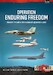 Operation Enduring Freedom Volume 1: Prelude to the Invasion of Afghanistan, 2001