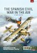 The Spanish Civil War in the Air Volume 2: 1938-1939