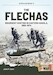 The Flechas: Insurgent Hunting in Eastern Angola 1965-1974