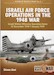 Israeli Air Force Operations in the 1948 war: Israeli winter offensive Operation Horev 22 December 1948-7 January 1949 