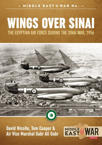 Wings over Sinai. The Egyptian Air Force during the Sinai War, 1956  9781911096610