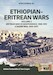 Ethiopian - Eritrean wars volume 2: Eritrean War of Independence, 1988-1991 & Badme War, 1998-2001 