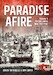 Paradise Afire, Volume 1 The Sri Lankan War 1971-1987