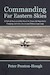 Commanding Far Eastern Skies: A Critical Analysis of the Royal Air Force Superiority Campaign in India, Burma and  Malaya 1941–1945 