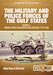 The military and police forces of the Gulf states Volume 1: The Trucial States and United Arab Emirates, 1951-1980 