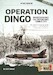 Operation Dingo: Rhodesian Raid on Chimoio and Tembué 1977 (revised edition)