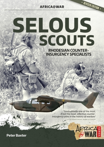Selous Scouts - Rhodesian counter-insurgency specialists Revised & Expanded Edition  9781912866830