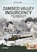 Zambezi Valley Insurgency Early Rhodesian Bush War Operations. Revised Edition