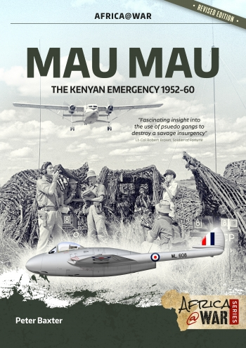 Mau Mau, The Kenyan Emergency 1952-60 Revised edition 9781912866878