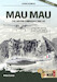 Mau Mau, The Kenyan Emergency 1952-60 Revised edition