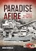 Paradise Afire Volume 3 The Sri Lankan War, 1990-1994