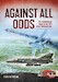 Against All Odds The Pakistan Air Force in the 1971 Indo-Pakistan War