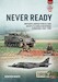 Never Ready: Britains Armed Forces and NATO's Flexible Response Strategy, 1967-1989 