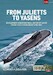 From Julietts to Vasens: Development and Operational History of Soviet Nuclear-Powered Cruise-Missile Submarines 1958-2022
