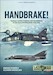 Handbrake! Dassault Super Etendard Fighter-Bombers in the Falklands/Malvinas War, 1982 