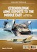 Czechoslovak Arms Exports to the Middle East Volume 3: Egypt 1948-1989 