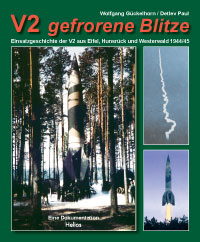 V2 gefrorene Blitze, Einsatzgeschichte der V2 aus Eifel, Hunsrck und Westerwald 1944/45  9783938208434