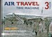 Air Travel Time Machine Volume 3: 1966-1970 Kodachrome Memories 