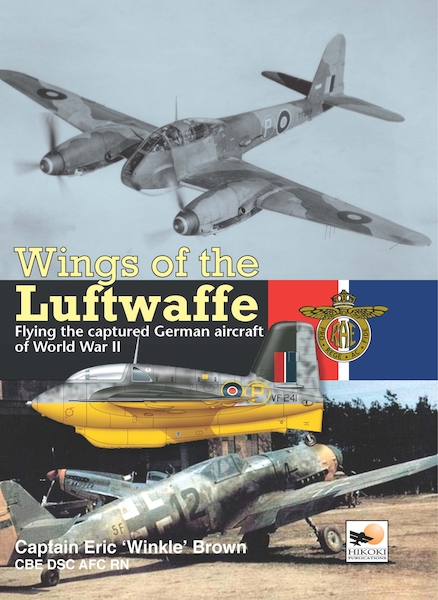 Wings of the Luftwaffe, Flying German Aircraft of World War II  9781902109152