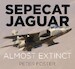 Sepecat Jaguar, Almost extinct