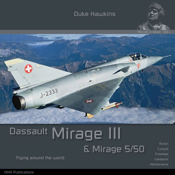 Dassault Mirage III/5/50 Flying Around The World 9782931083031